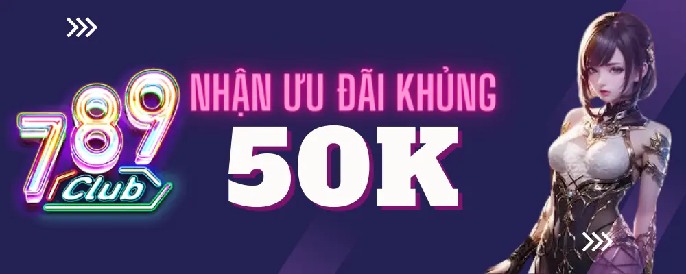 Khuyến mãi 789club cực khủng Khuyến mãi 789club cực khủng